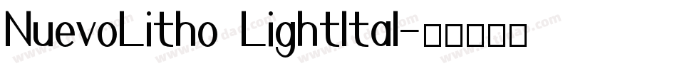 NuevoLitho LightItal字体转换